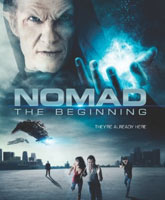 Смотреть Онлайн Номад: Начало / Nomad the Beginning [2013]